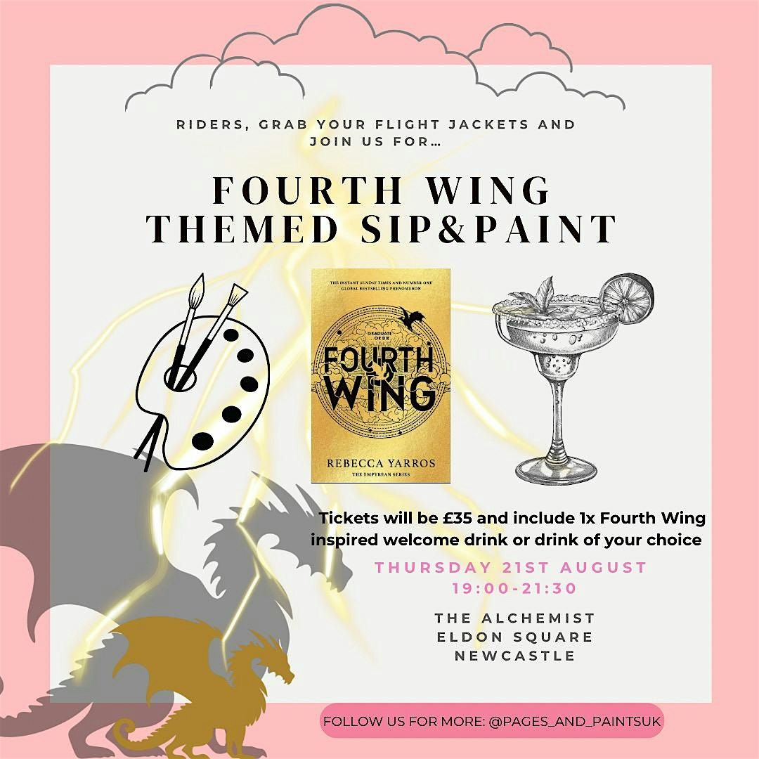 Fourth Wing Sip & Paint, 21 August | Event in Newcastle upon Tyne | AllEvents