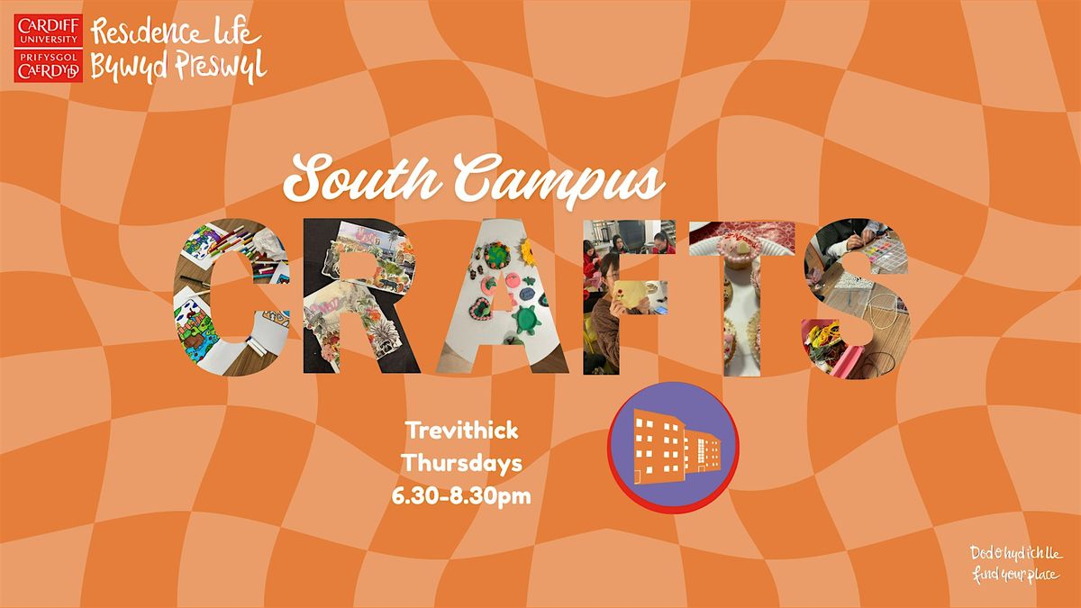 South Campus Crafts ¦ Crefftau Campws y De | Event in Cardiff | AllEvents