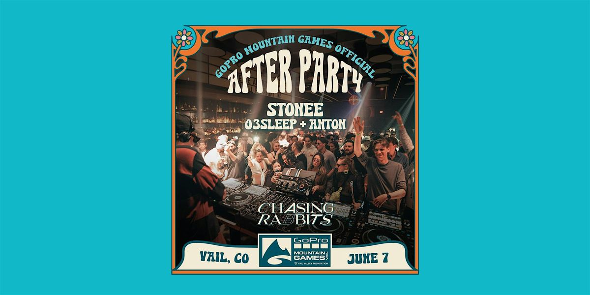 GoPro Mountain Games Official Afterparty feat. Stonee, 03SLEEP, & Anton, 7 June | Event in Vail | AllEvents