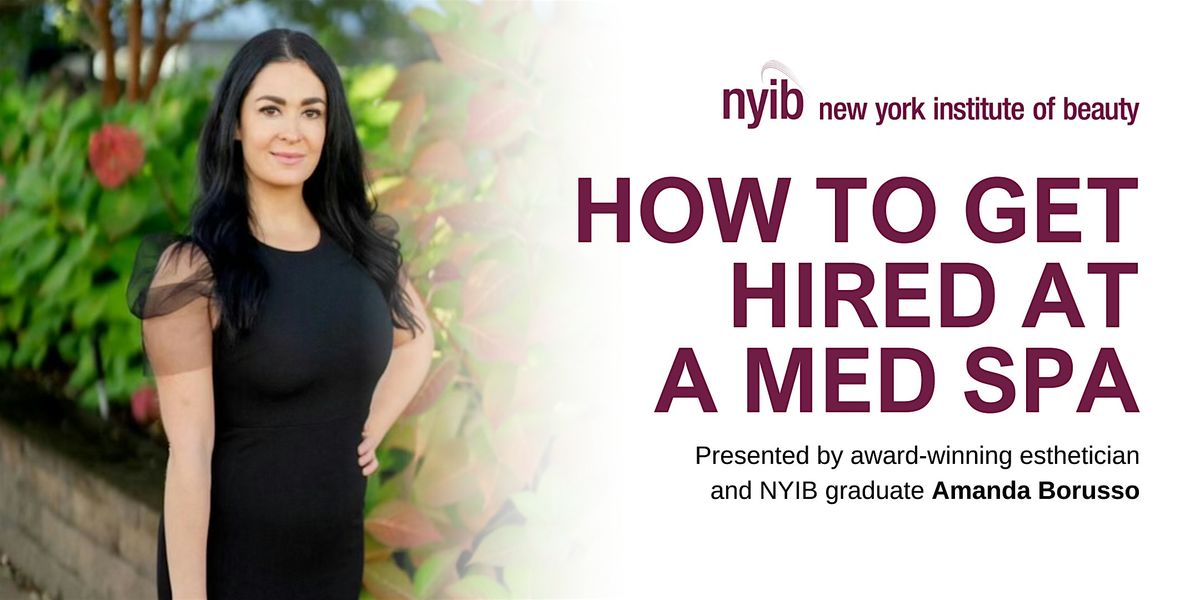 How to Get Hired at a Med Spa, 21 October | Event in Islandia | AllEvents