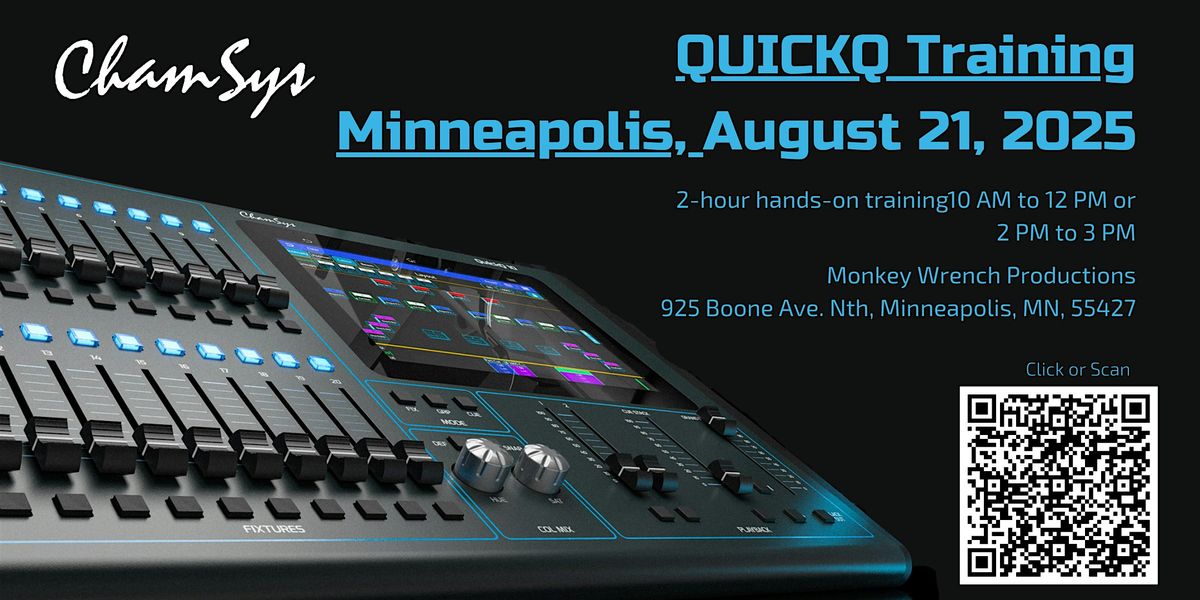 ChamSys QUICKQ Training - Minneapolis, MN: August 2025: QuickQ - Intro, 21 August | Event in Minneapolis | AllEvents