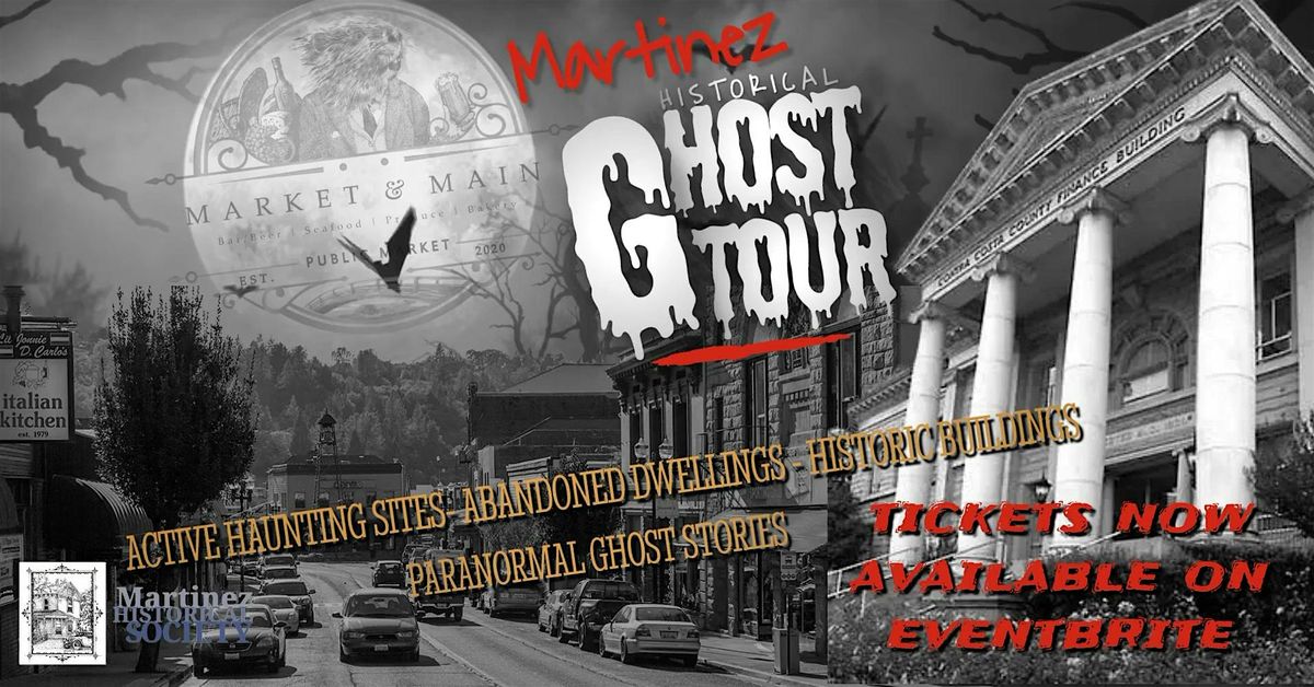 Historical Ghost Tour -  July 26th, 26 July | Event in Martinez | AllEvents