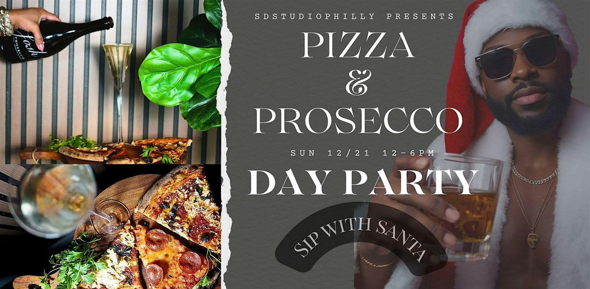 Pizza & Prosecco Day Party - Sip WIth Santa, 21 December | Event in Philadelphia | AllEvents