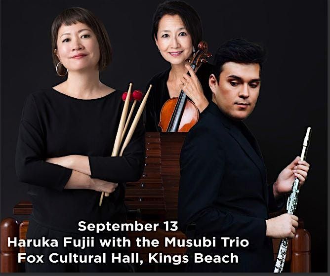 Tahoe Music Alive Presents Haruka Fujii with Musubi Trio, 13 September | Event in Kings Beach | AllEvents