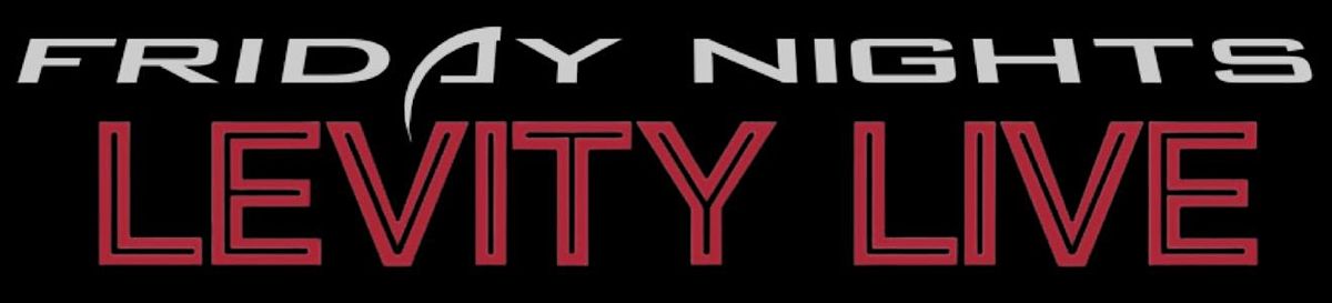 FRIDAY NIGHTS at Oxnard Levity Live Friday August 8th, 8 August | Event in Oxnard | AllEvents