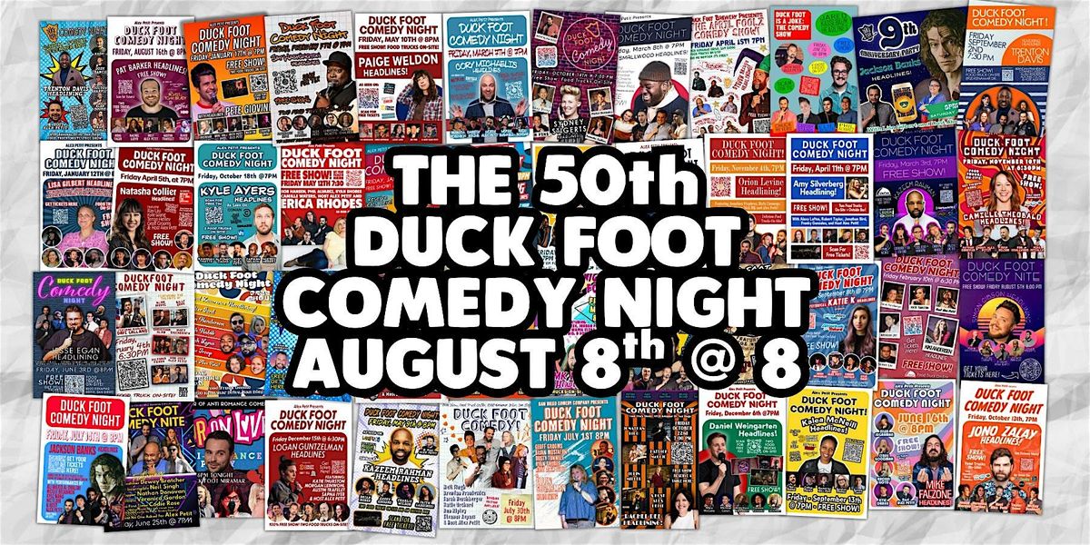 The 50th Duck Foot Comedy Night! Friday, Aug 8th @ 8pm FREE SHOW, 8 August | Event in San Diego | AllEvents