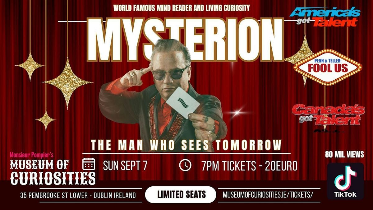 Mysterion The Man Who Sees Tomorrow - Live in Dublin, 7 September | Event in Dublin | AllEvents