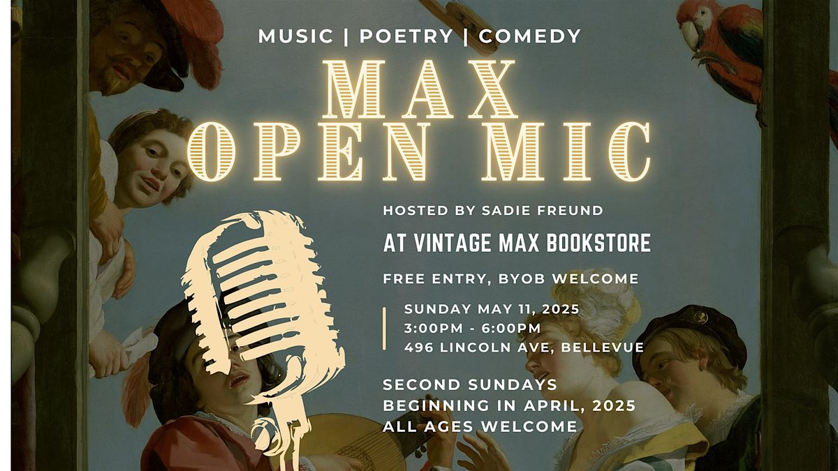 MAX Open Mic: Sunday May 11th, at Vintage Max Bookstore!, 11 May | Event in Pittsburgh | AllEvents