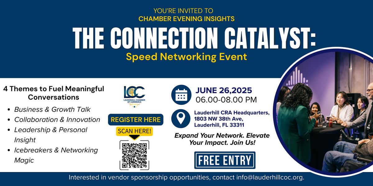 The Connection Catalyst: Speed Networking Event, 26 June | Event in Lauderhill | AllEvents