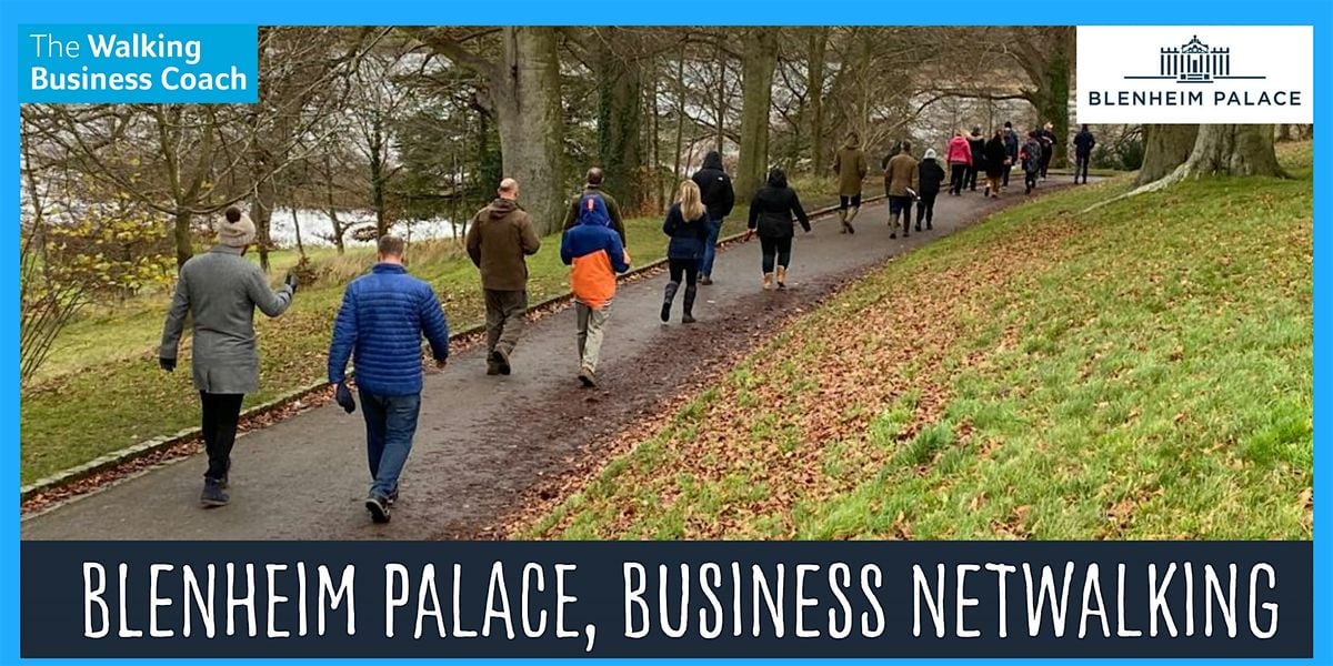 Business Netwalking at Blenheim Palace, Wed 15th Oct, 9.30am-11.30am, 15 October | Event in Woodstock | AllEvents