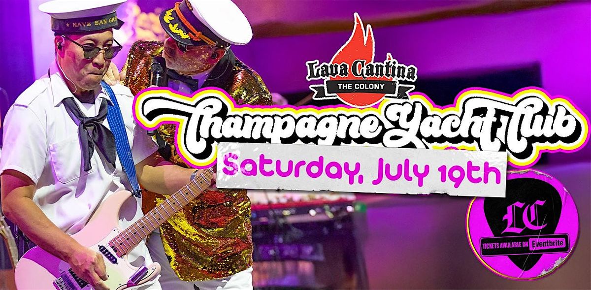 Champagne Yacht Club - Smooth 70's LIVE at Lava Cantina!, 19 July | Event in The Colony | AllEvents