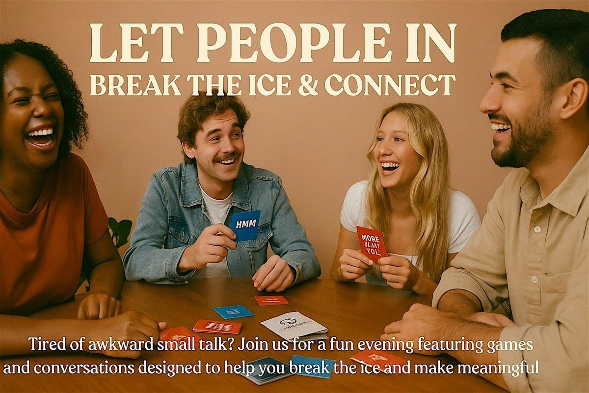 Let People In: Break the Ice & Connect, 28 August | Event in Austin | AllEvents