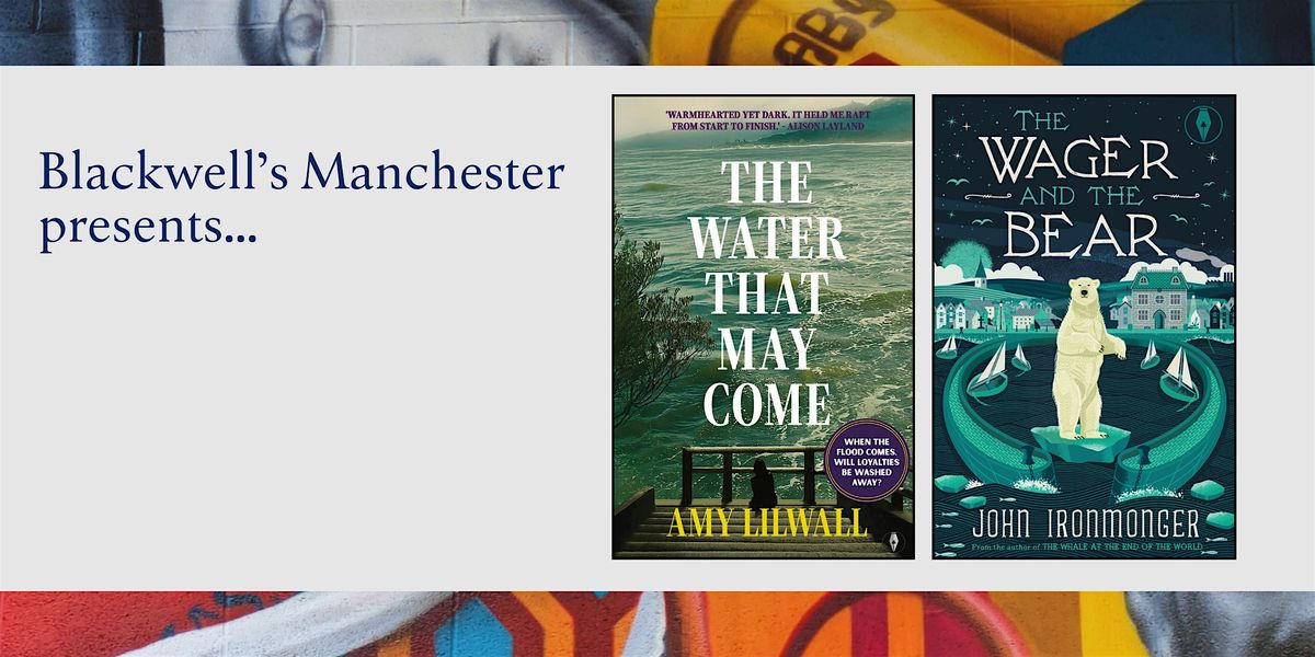 Amy Lilwall and John Ironmonger in conversation, 6 November | Event in Manchester | AllEvents