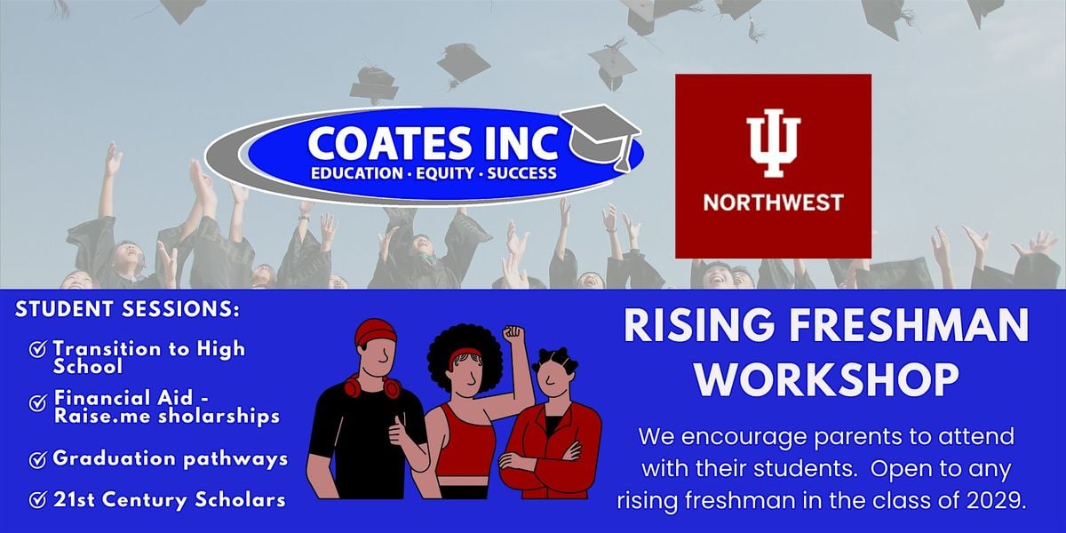 Rising Freshman Workshop, 30 July | Event in Gary | AllEvents