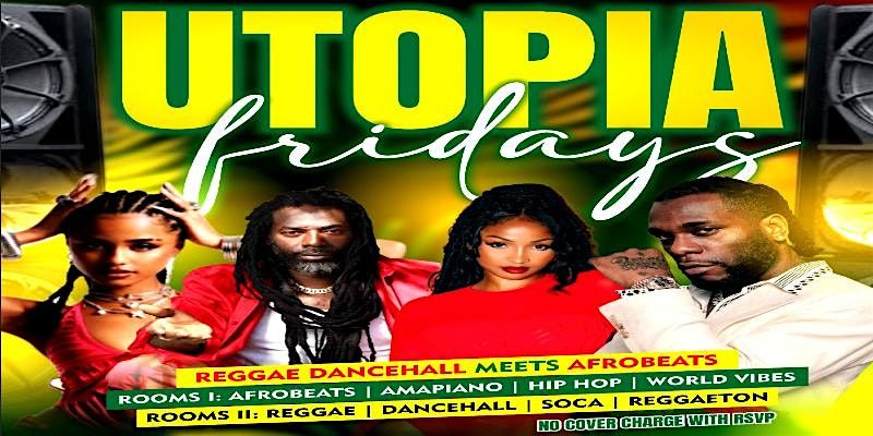 OVERPROOF FRIDAYS - AFRO REGGAE UNITY- UTOPiA FRiDAYS | Event in Los Angeles | AllEvents
