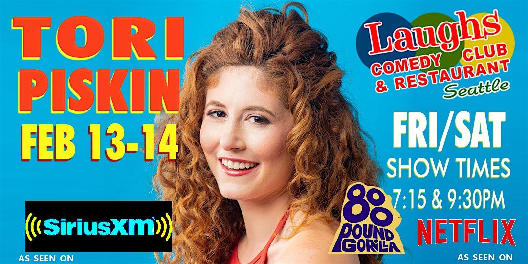 Comedy Show: Tori Piskin Feb. 13th and 14th at Laughs Comedy - Seattle, 13 February | Event in Seattle | AllEvents
