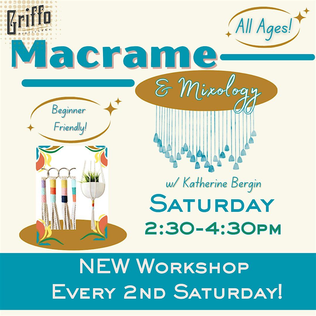 Macrame & Mixology @ Griffo Distillery | Event in Petaluma | AllEvents