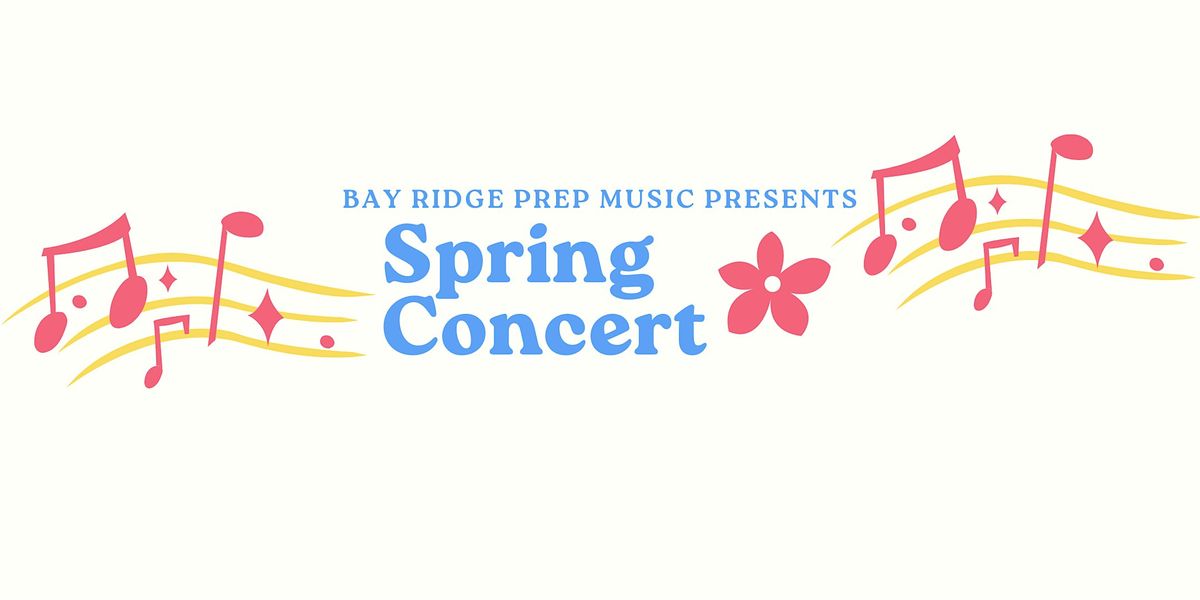 Bay Ridge Prep Spring Music Concert, 12 May | Event in Brooklyn | AllEvents