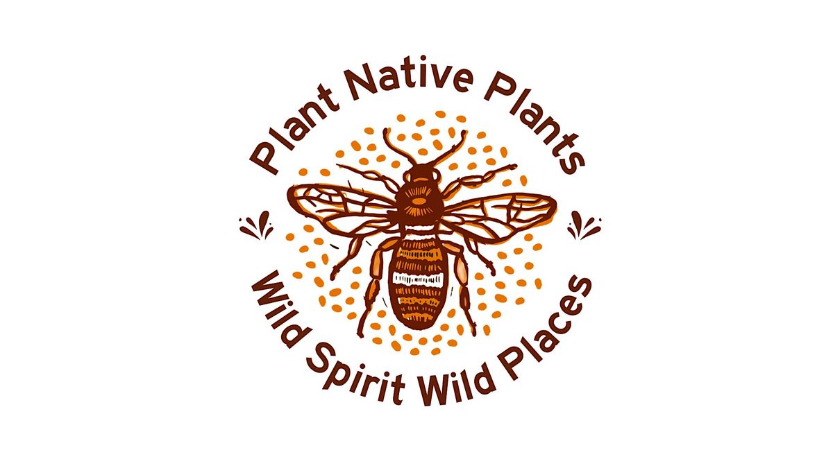 Wild Talk's 2nd Annual Celebration of Native Plants and Pollinators!, 22 June | Event in Driftwood | AllEvents