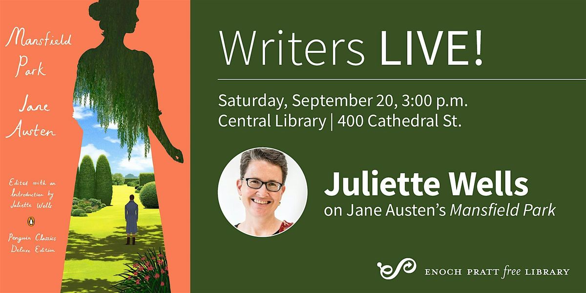 Juliette Wells on Jane Austen’s "Mansfield Park", 20 September | Event in Baltimore | AllEvents