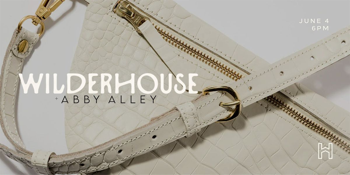 The Heyday Edit: ABBY ALLEY at Wilderhouse, 4 June | Event in Chicago | AllEvents