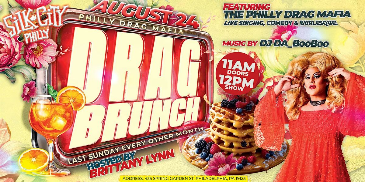 Drag Brunch at Silk City, 24 August | Event in Philadelphia | AllEvents
