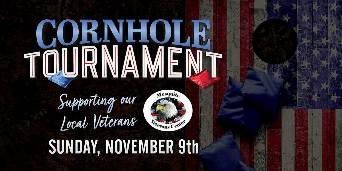 Cornhole Tournament Supporting our Local Veterans! November 9th!, 9 November | Event in Mesquite | AllEvents