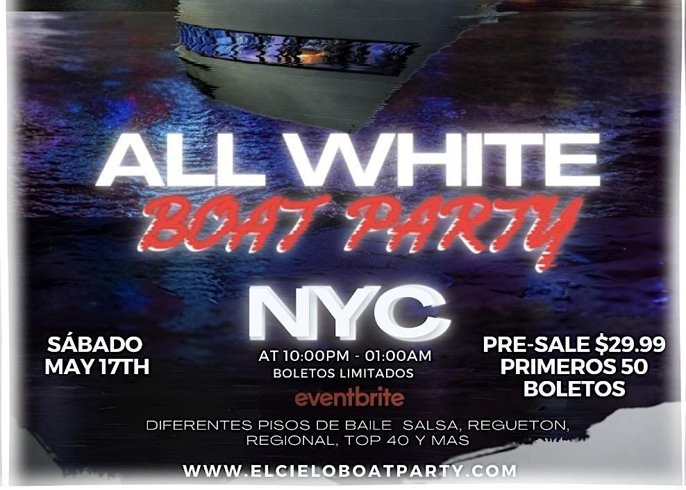 ALL WHITE   NYC   Boat Party | Event in New York | AllEvents