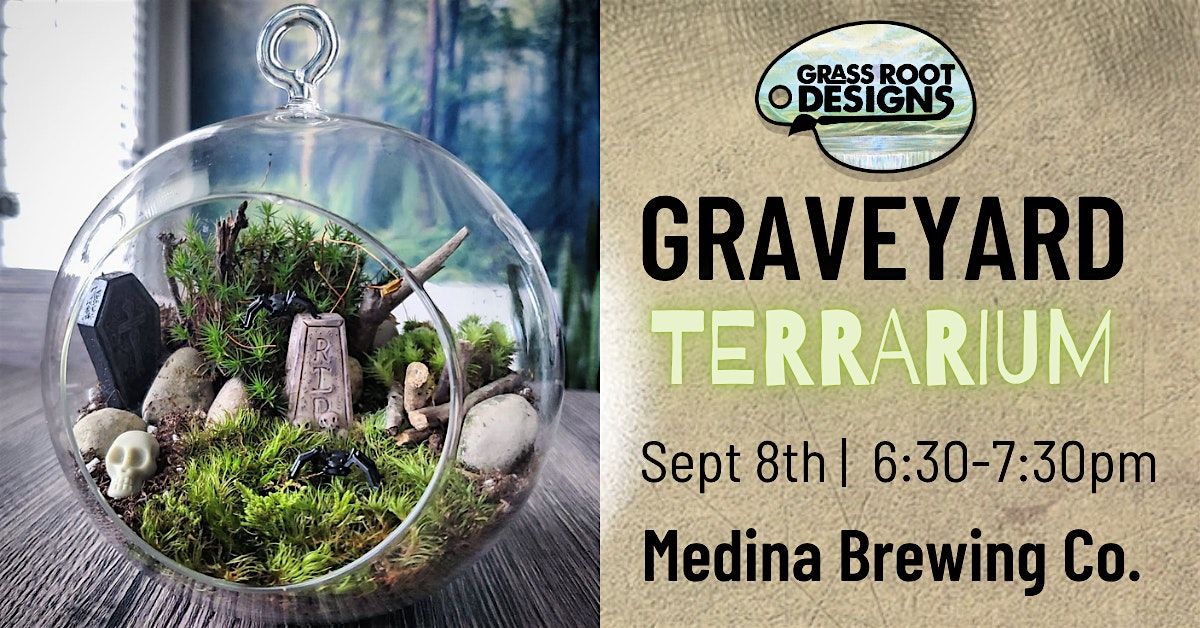 Graveyard Terrarium + Sip at Medina Brewing Co., 8 September | Event in Medina | AllEvents