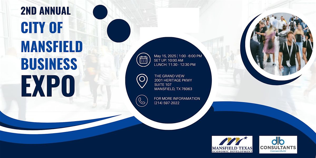 2nd Annual City of Mansfield Business Expo, 15 May | Event in Mansfield | AllEvents