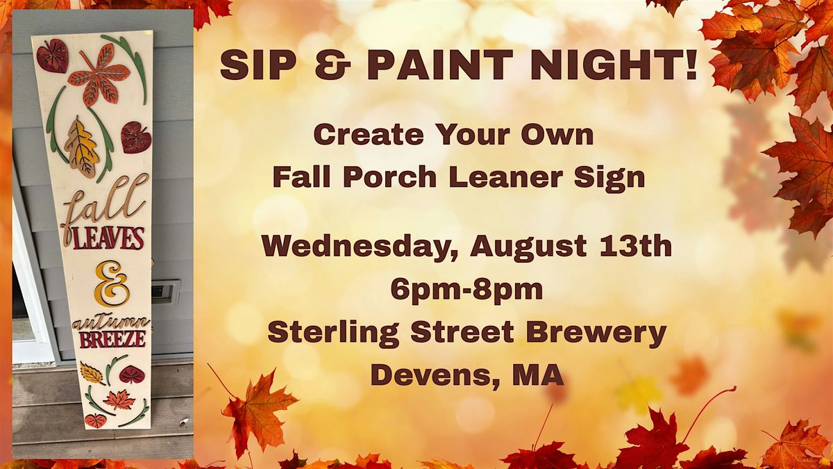 Sip & Paint Night - Fall Porch Leaner Sign, 13 August | Event in Harvard | AllEvents