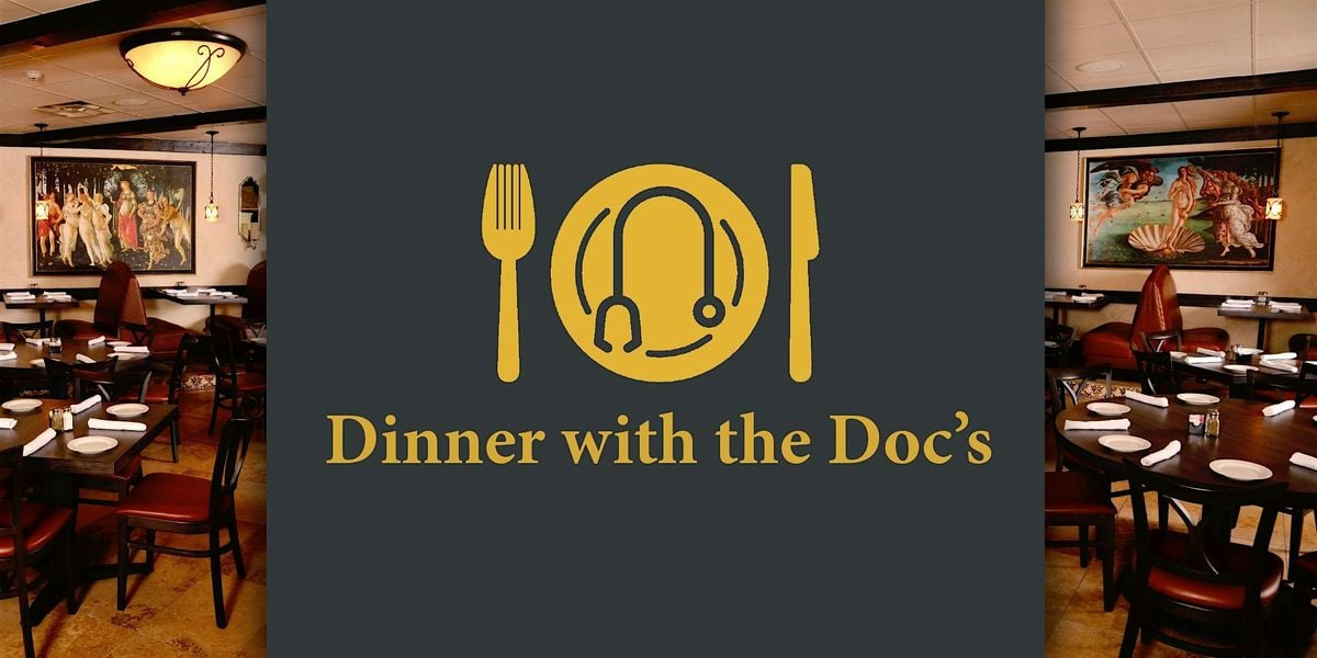Dinner with the Doc's, 14 August | Event in Houston | AllEvents