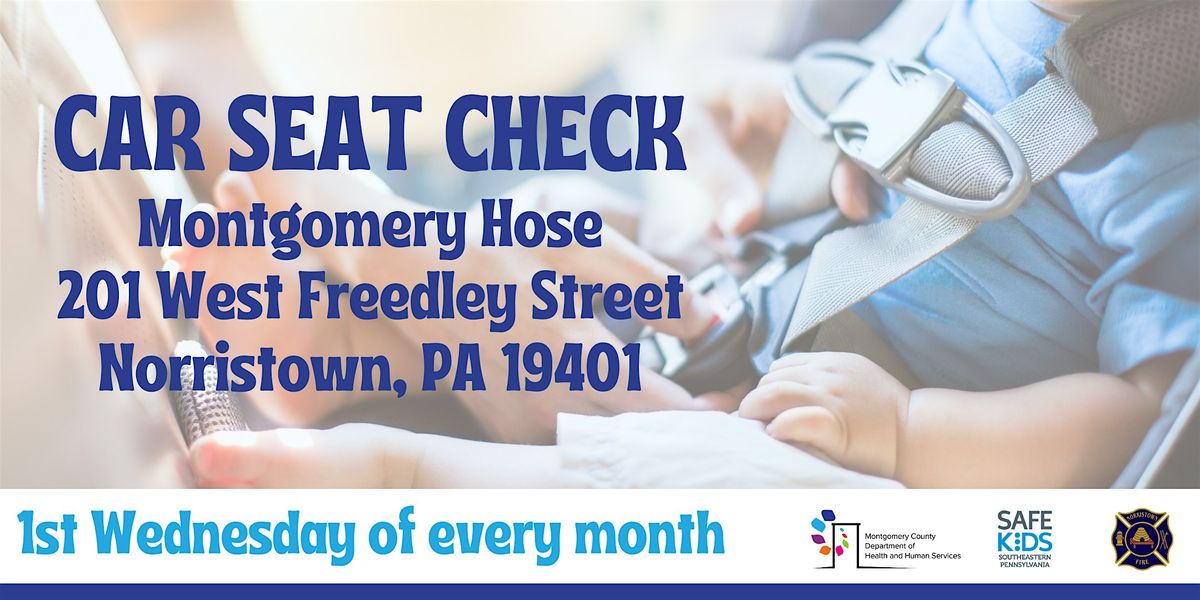 Car Seat Check - Norristown - August 6, 6 August | Event in Norristown | AllEvents