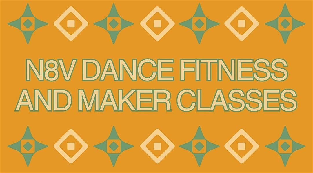 N8V Dance Fitness and Maker Classes (DAY 3), 25 June | Event in Tulsa | AllEvents