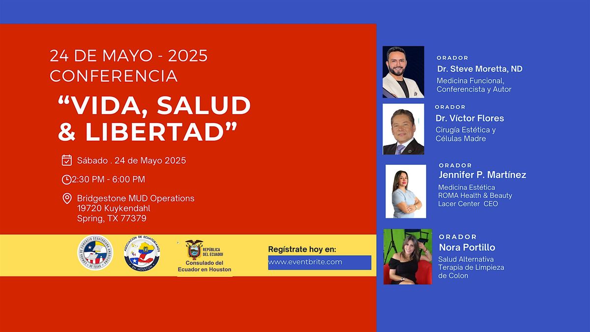 Conferencia “VIDA, SALUD & LIBERTAD”, 24 May | Event in Spring | AllEvents