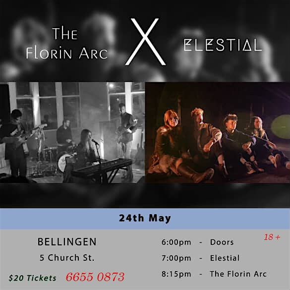 The Florin Arc + Elestial - Indie Rock night, 24 May | Event in Bellingen | AllEvents