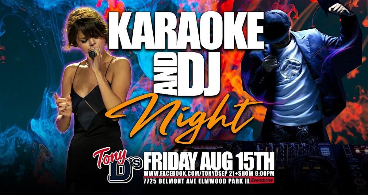 Karaoke and DJ w/ Astro at Tony D's, 15 August | Event in Elmwood Park | AllEvents