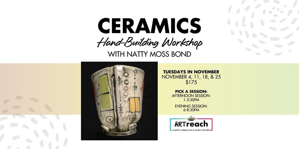 Ceramics: Hand Building Workshop (Nov: Afternoons or Evenings), 4 November | Event in Safety Harbor | AllEvents
