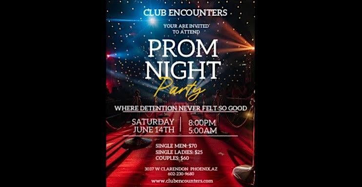 Prom for the Baddies @ Club Encounters, 14 June | Event in Phoenix | AllEvents