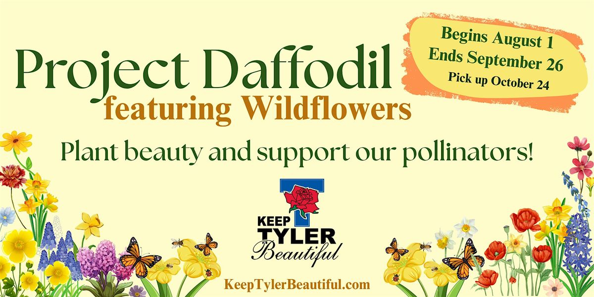 Keep Tyler Beautiful Project Daffodil 2025, 1 August | Event in Tyler | AllEvents
