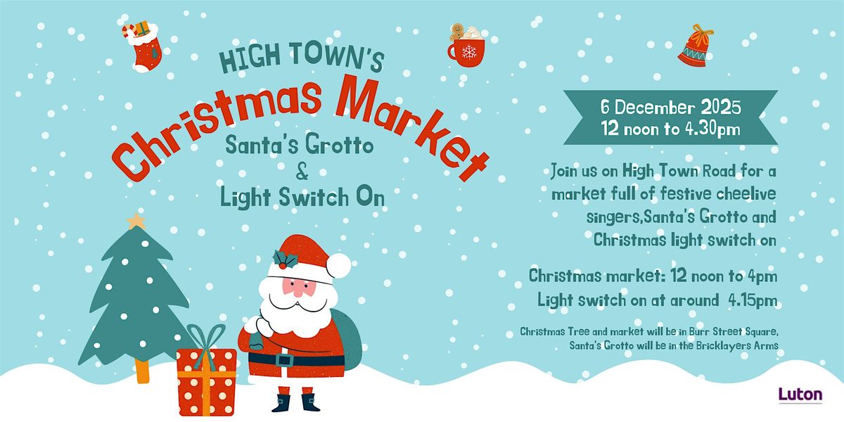 Christmas in High Town - Santa's Grotto - 3pm session, 6 December | Event in Luton | AllEvents