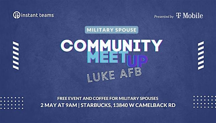 Luke AFB Military Spouse Meet Up, 12 June | Event in Litchfield Park | AllEvents