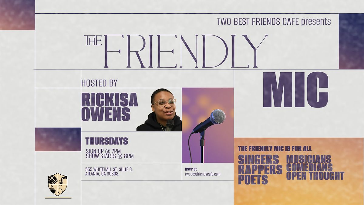The Friendly Mic | Event in Atlanta | AllEvents
