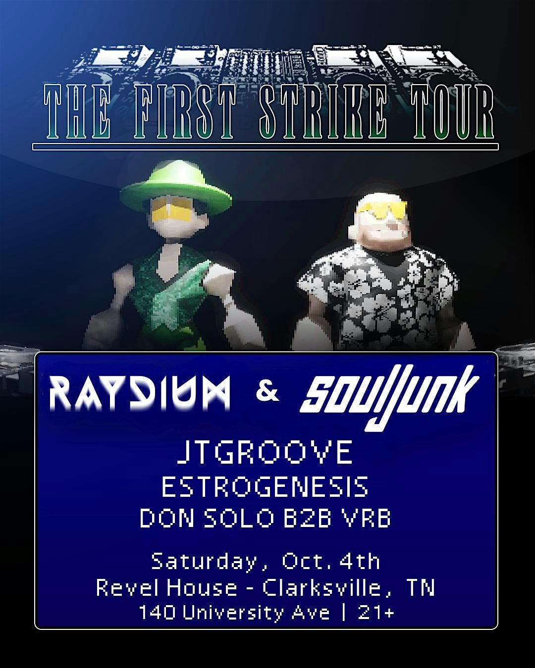The First Strike Tour ft Souljunk & Raydium, 4 October | Event in Clarksville | AllEvents