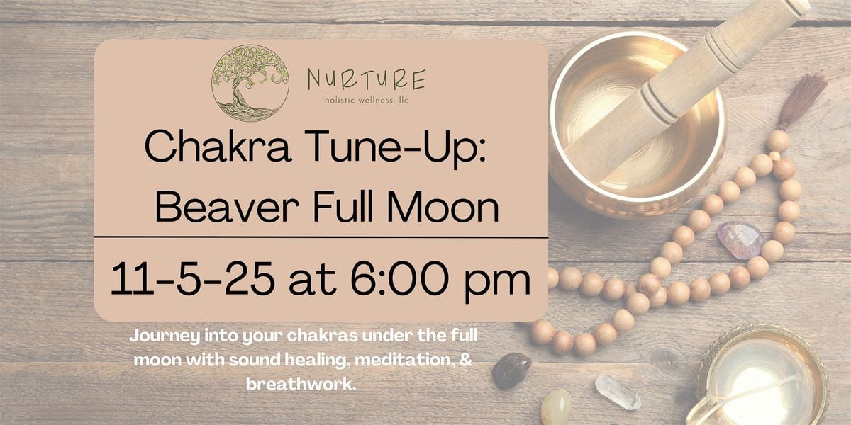 Chakra Tune-Up: Beaver Full Moon, 5 November | Event in East Greenwich | AllEvents