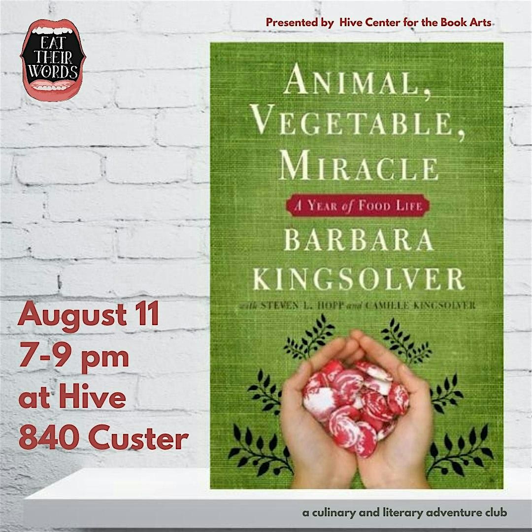 Eat Their Words: Animal, Vegetable, Miracle, 11 August | Event in Evanston | AllEvents