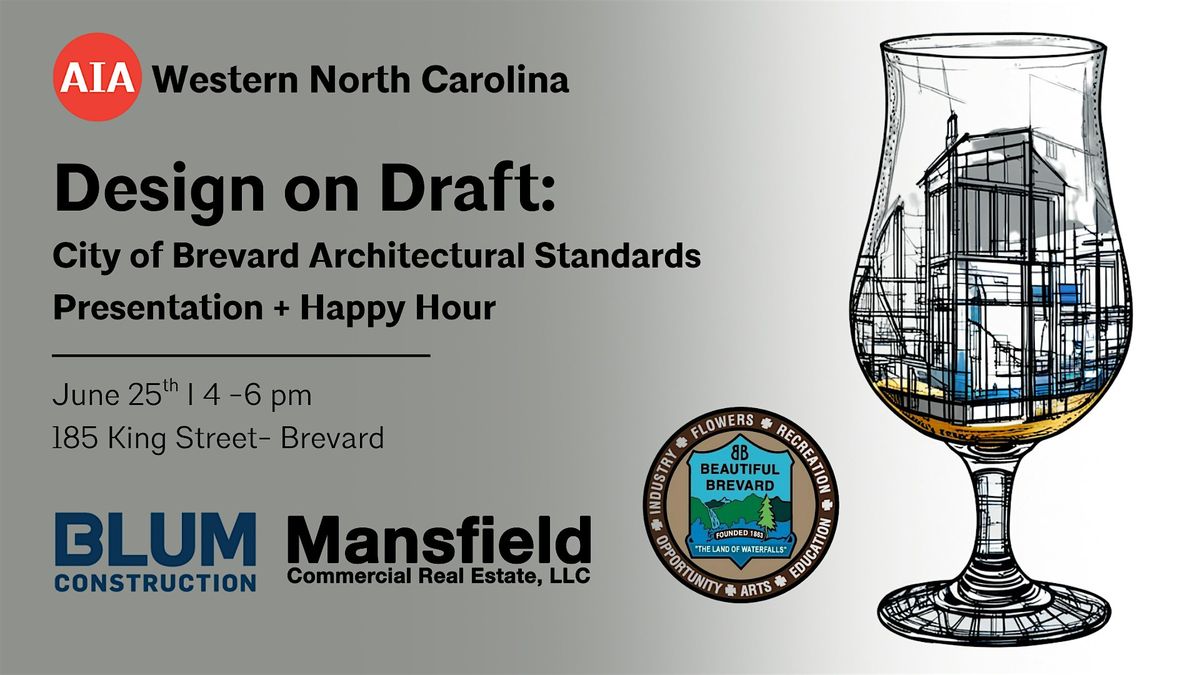 Design on Draft: City of Brevard Architectural Standards + Happy Hour, 25 June | Event in Brevard | AllEvents