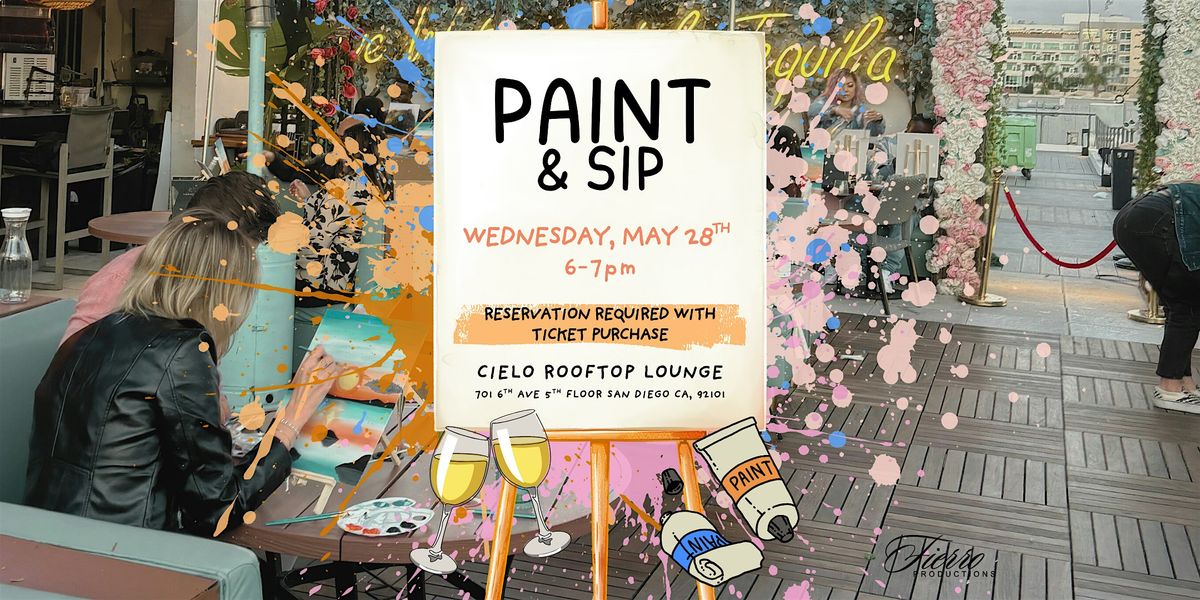 Rooftop Paint and Sip, 28 May | Event in San Diego | AllEvents