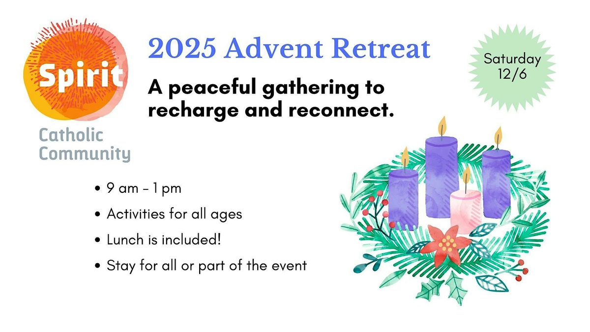 2025 Spirit Catholic Community Advent Retreat | Event in Minneapolis | AllEvents