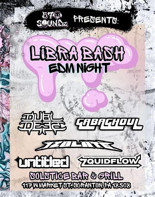 ♎ LIBRA BASH: EDM Night!, 10 October | Event in Scranton | AllEvents